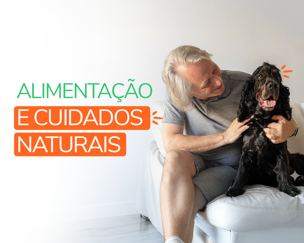 Alimentação e Cuidados Naturais: Como Proporcionar uma Vida Longa e Saudável ao Seu Pet